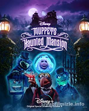 Muppets Haunted Mansion 2021 Türkçe Altyazılı Filmi 4k izle