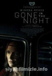 Gone in the Night 2022 Türkçe Altyazılı Filmi 4k izle