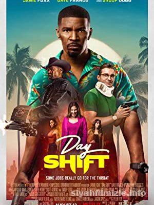 Day Shift 2022 Filmi Türkçe Dublaj Full izle