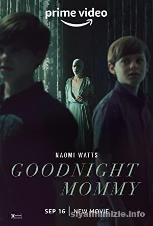 Goodnight Mommy 2022 Filmi Türkçe Altyazılı Full izle