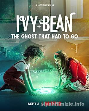 Ivy ve Bean: Gitmesi Gereken Hayalet 2022 Filmi 4K  izle