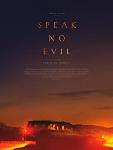 Speak No Evil 2022 Filmi Türkçe Altyazılı Full izle