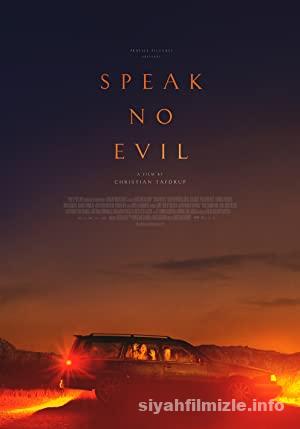 Speak No Evil 2022 Filmi Türkçe Altyazılı Full izle