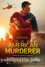 American Murderer 2022 Filmi Türkçe Altyazılı Full izle