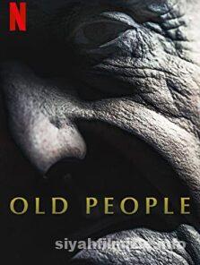 Yaşlılar (Old People) 2022 Filmi Türkçe Dublaj Full izle