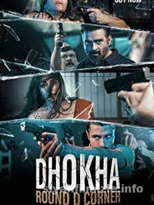 Dhokha: Round D Corner 2022 Filmi Türkçe Altyazılı Full izle