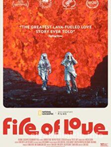 Fire of Love 2022 Filmi Türkçe Dublaj Full izle