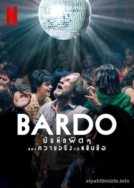 Bardo 2022 Filmi Türkçe Altyazılı Full izle