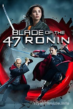 Blade of the 47 Ronin 2022 Filmi Türkçe Altyazılı Full izle