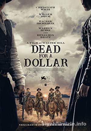 Dead for a Dollar 2022 Filmi Türkçe Dublaj Full izle