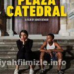 Plaza Catedral 2021 Filmi Türkçe Dublaj Full izle