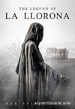 The Legend of La Llorona 2022 Filmi Türkçe Altyazılı izle