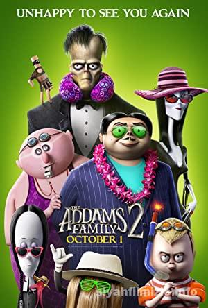 Addams Ailesi 2 2021 Filmi Türkçe Dublaj Full izle
