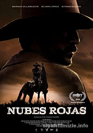 Nubes Rojas 2016 Filmi Türkçe Altyazılı Full izle