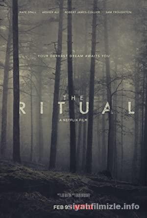 Ritüel (The Ritual) 2017 Filmi Türkçe Dublaj Full izle