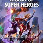 Legion of Super-Heroes 2023 Filmi Türkçe Dublaj Full izle