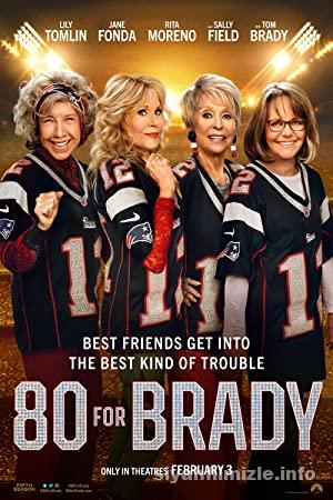 80 for Brady 2023 Filmi Türkçe Altyazılı Full izle