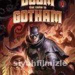 Batman: Gotham’a Gelen Kıyamet izle