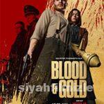Kan ve Altın 2023 Filmi Türkçe Dublaj Altyazılı Full izle