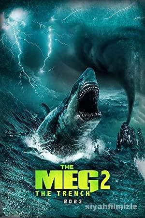 Meg 2: The Trench 2023 Filmi Türkçe Dublaj Full izle
