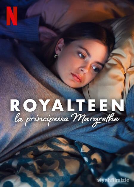 Royalteen: Princess Margrethe 2023 Filmi Türkçe Altyazılı izle